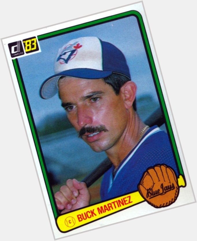 Happy 69th Birthday to former Toronto Blue Jays catcher and current broadcaster Buck Martinez! 