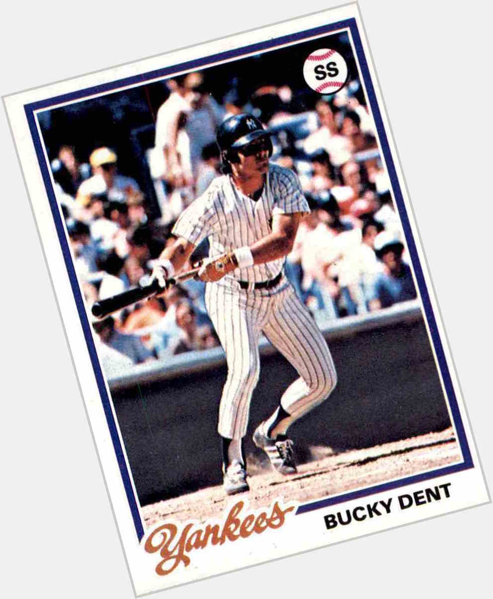 Happy birthday (66th) to Bucky Dent, one of the many huge figures in the rival. 