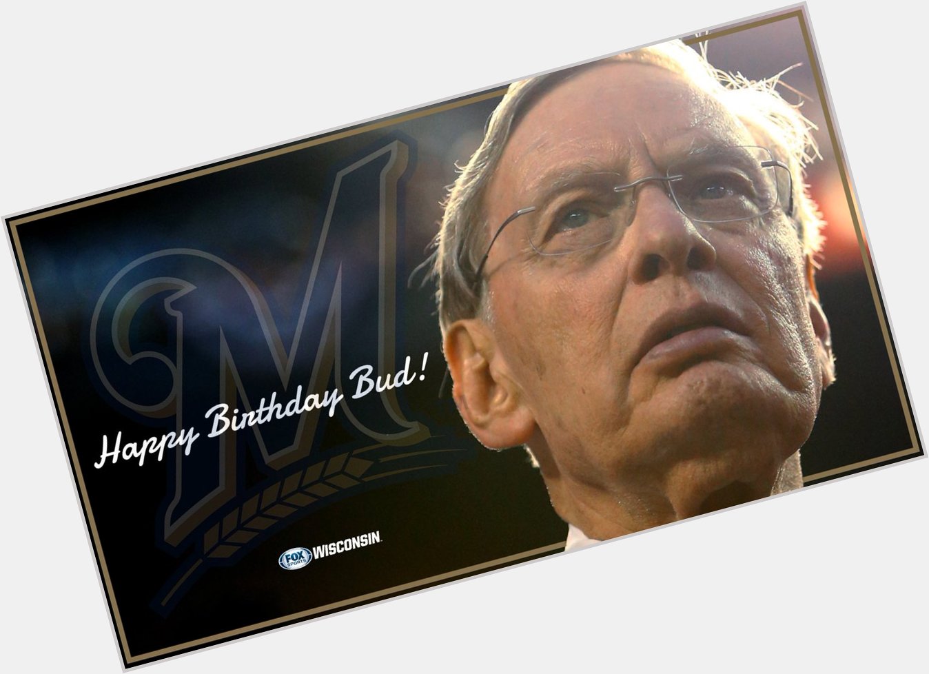 Happy birthday to Milwaukee s own Bud Selig! 