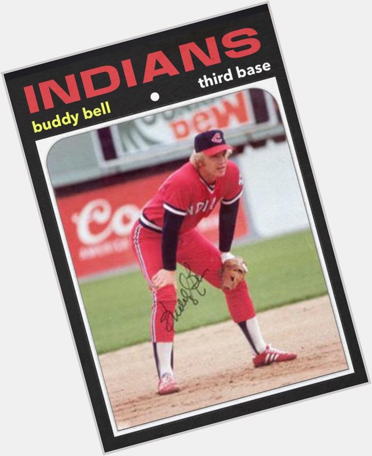 Happy 64th birthday to Buddy Bell. If only he\d ever played on a good team.... 