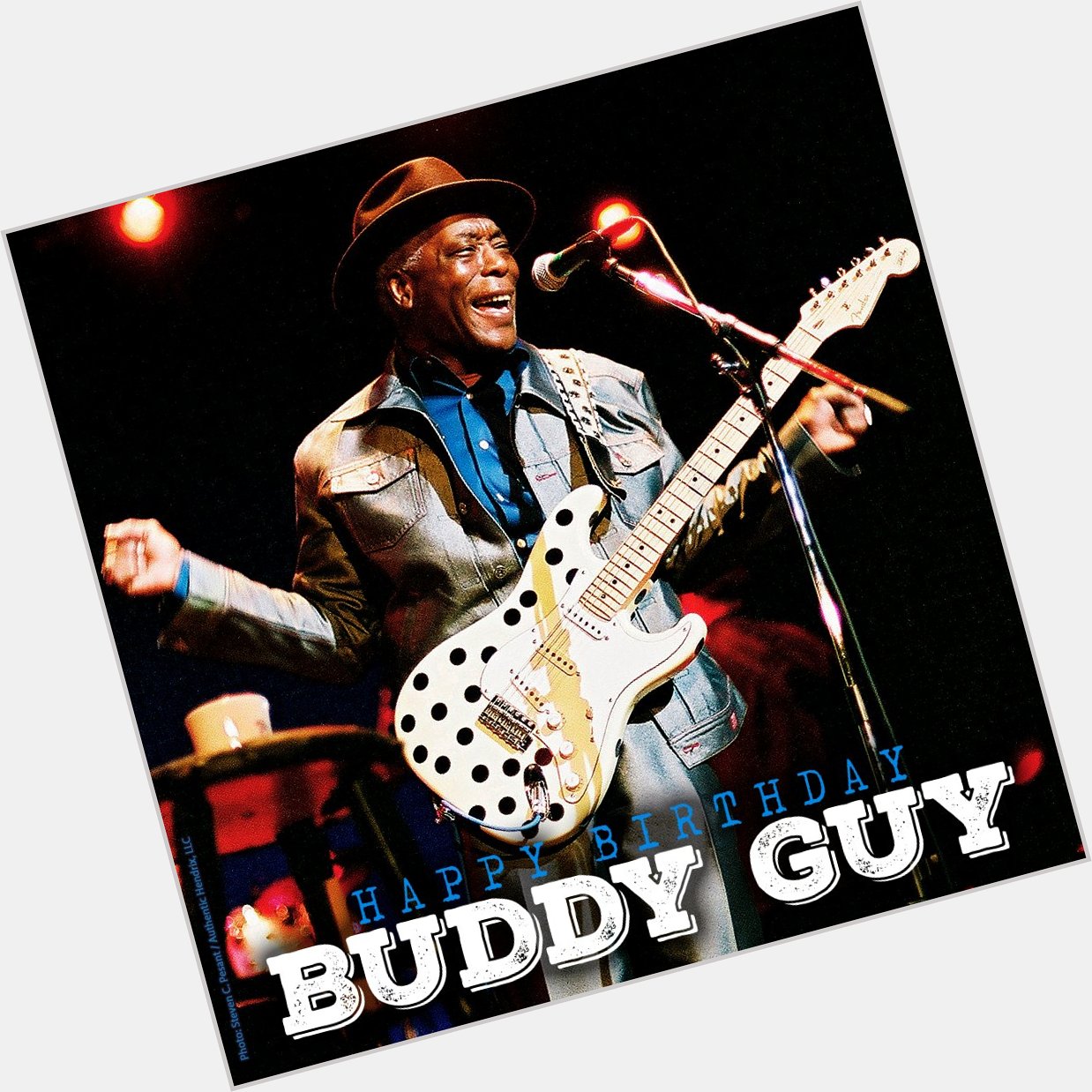 Happy Birthday to Blues Legend Buddy Guy    