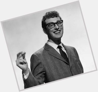 The late great Buddy Holly would have been 79 today! Happy birthday you hero you!    