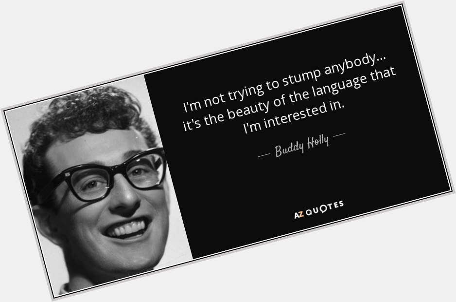 Happy birthday, Buddy Holly! 