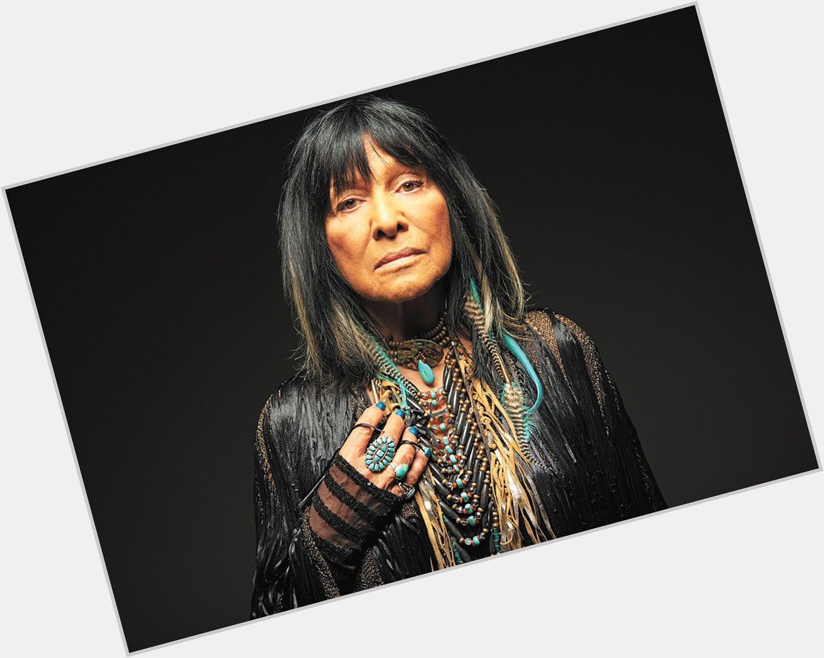 Happy birthday to Buffy Sainte-Marie. From Piapot Cree First Nation Reserve in Saskatchewan, Canada.     