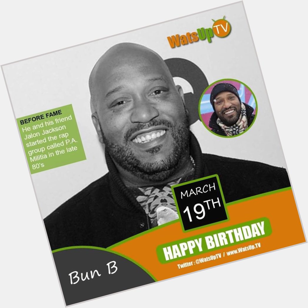 Happy birthday to Bun B. 