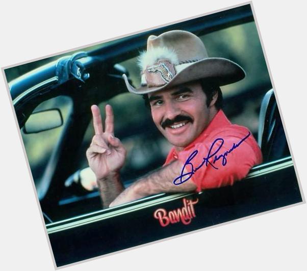 Happy birthday to the one and only Burt Reynolds 