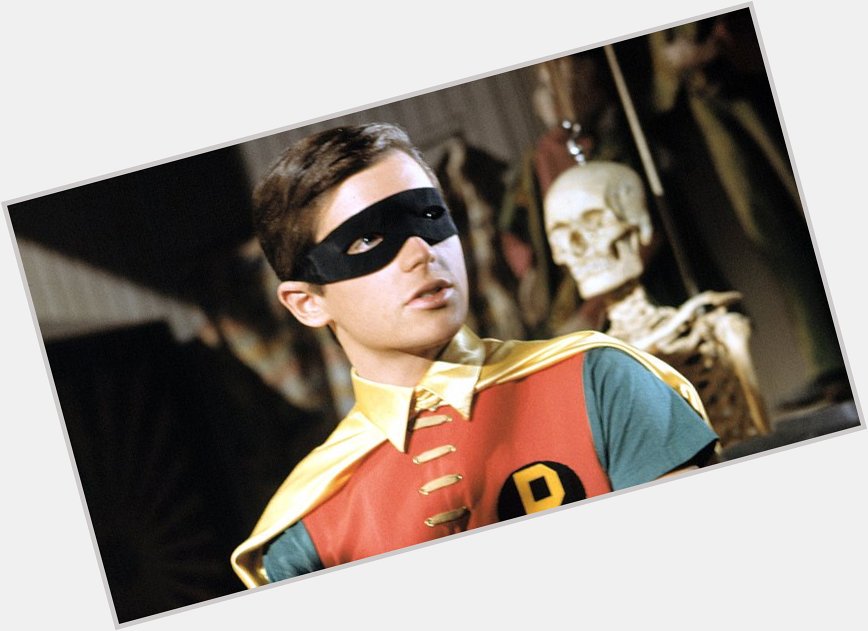 Happy Birthday Burt Ward! Holy heart failure, Batman! -as Robin in Batman, the movie, 1966  