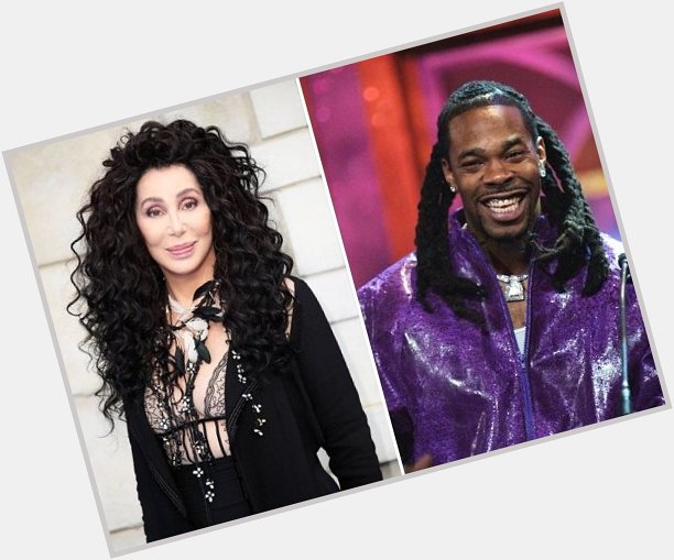   HAPPY BIRTHDAY  Cher   and   Busta Rhymes 