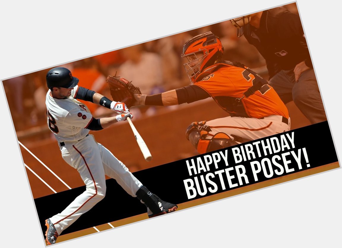 Happy Birthday Buster Posey! 