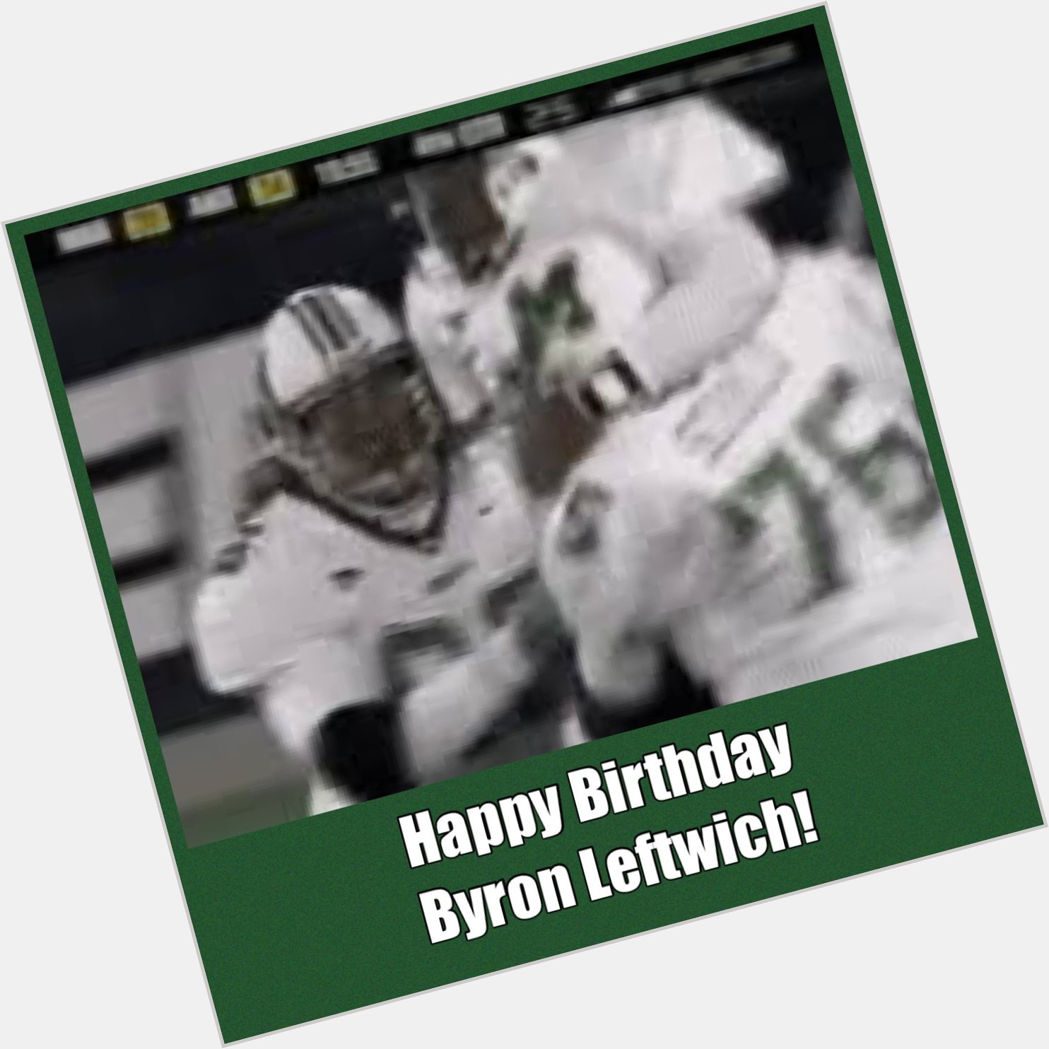 Happy Birthday Byron Leftwich! 