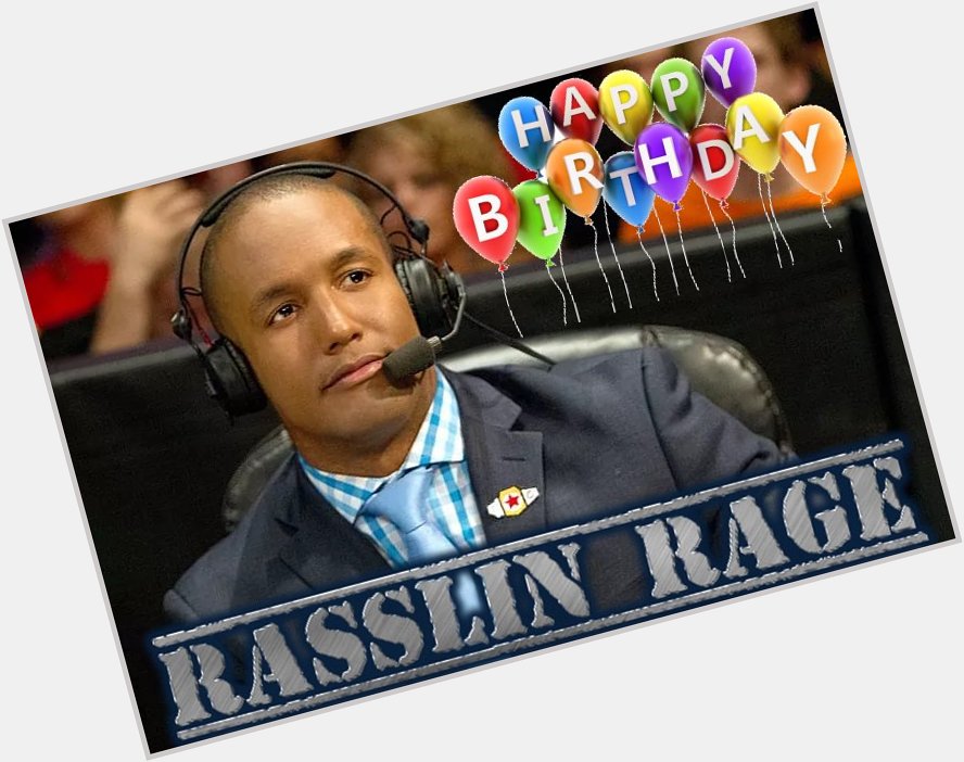 Happy Birthday to WWE announcer, Byron Saxton!    