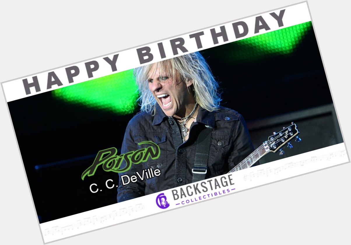 Happy birthday to Poison guitarist, C. C. DeVille!     