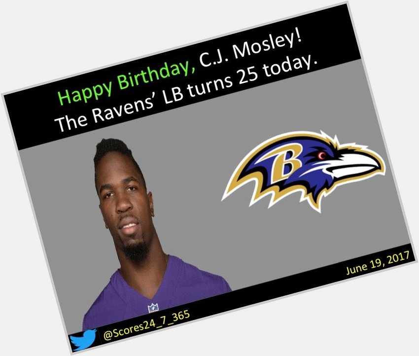  happy birthday CJ Mosley! 