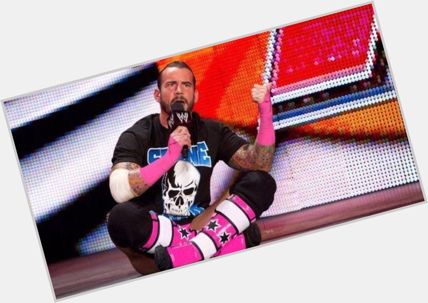 Happy Birthday to Cm Punk, most outspoken person ever! Longest WWE champ in the Modern Era! And the PipeBomb maker 