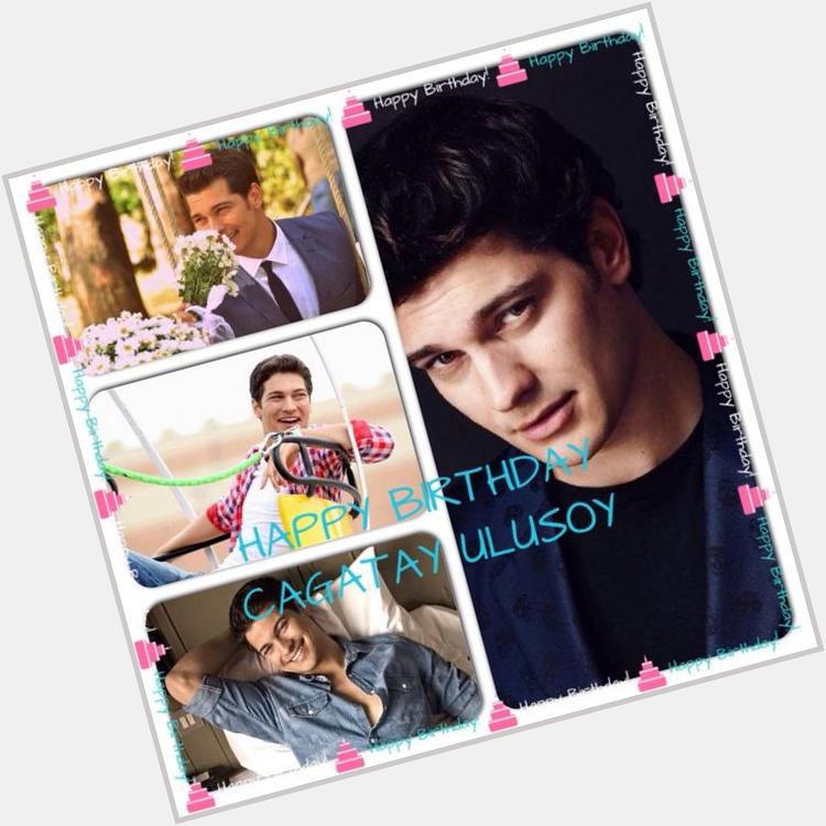 HAPPY BIRTHDAY CAGATAY ULUSOY MAY U HAVE MANY MANY MORE LIVE U SO MUCH MAY U HAVE ALL HAPPINESS IN OUR 