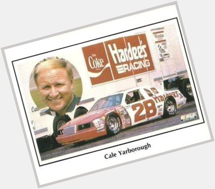 Happy 82nd birthday to Legend - Cale Yarborough!!!  