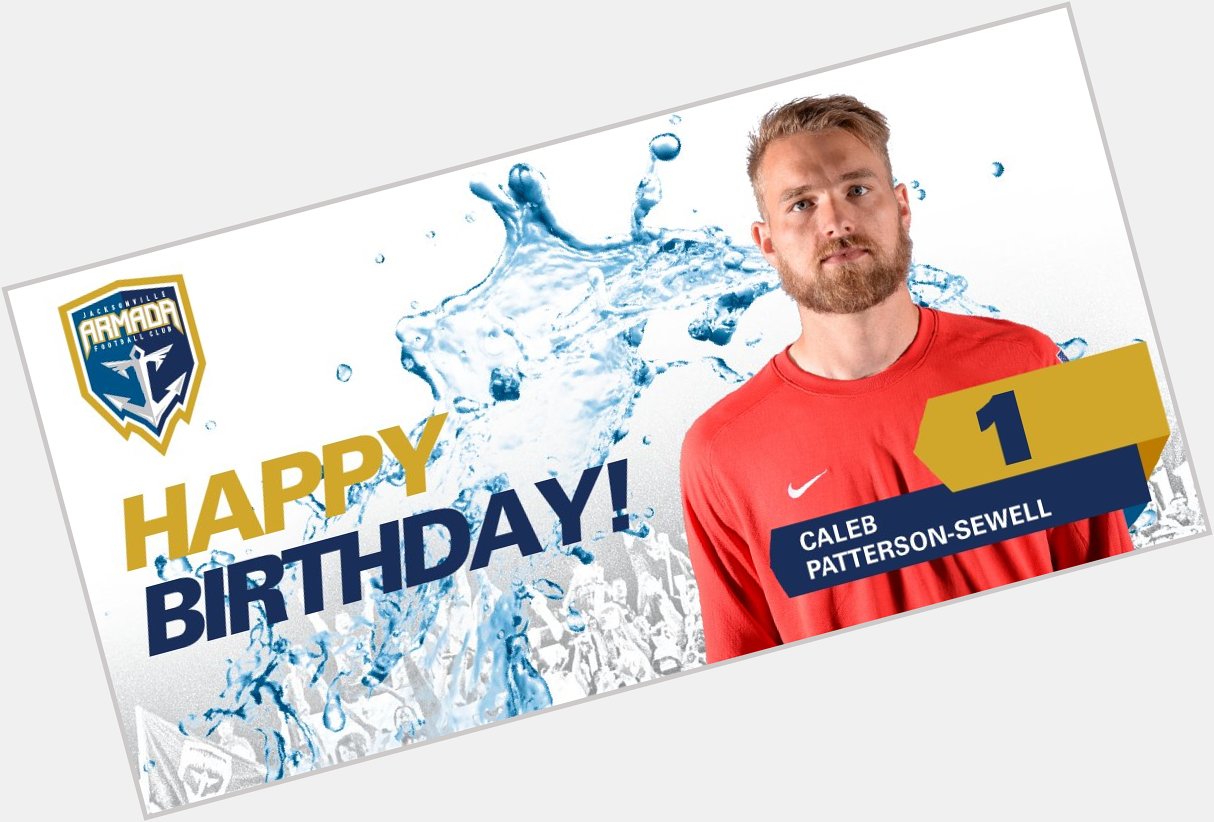 Happy Birthday to our Armada Goalkeeper, Caleb Patterson-Sewell!!      