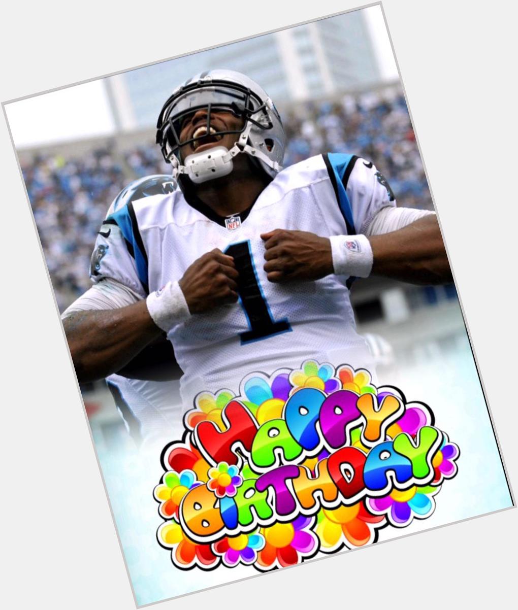 Happy Birthday to Cam Newton! Have a good one! 