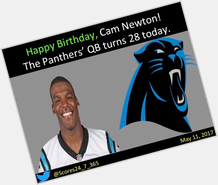  happy birthday Cam Newton! 
