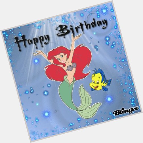 Ariel came to wish you happy birthday  