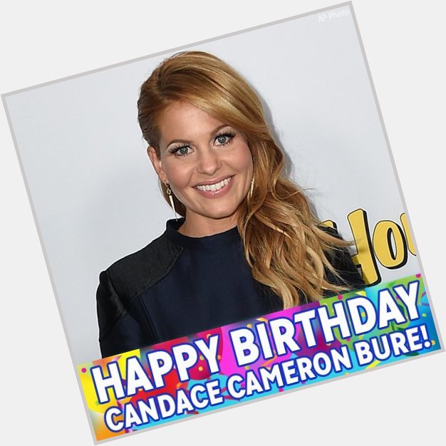 Happy birthday to Fuller House star Candace Cameron Bure! 