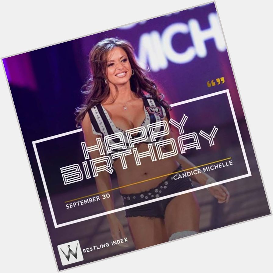 Happy Birthday to the former WWE women\s champion CANDICE MICHELLE.
. 