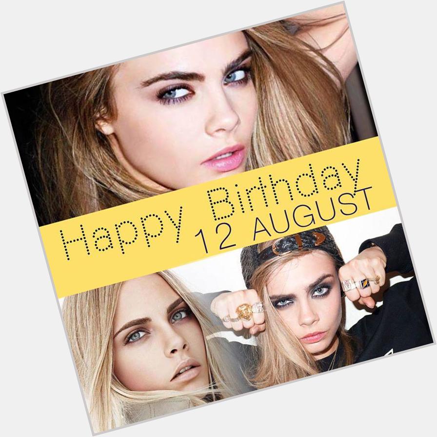 12 August  Happy Birthday Cara Delevingne                            (Paper Towns / Suicide Squad) 