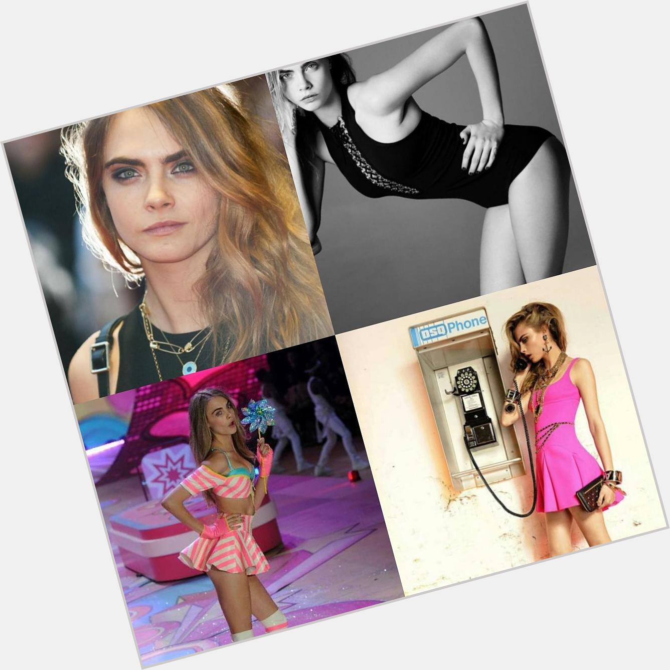 Happy 24th birthday to the beautiful Cara Delevingne 