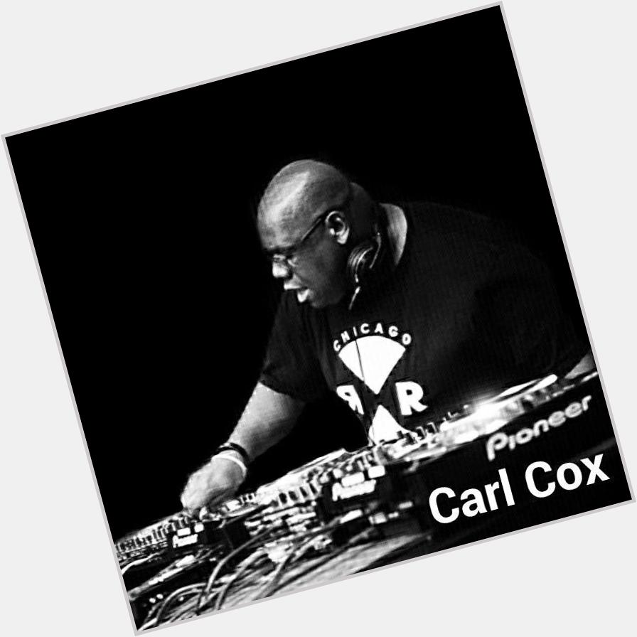 Happy Birthday Carl Cox !!!        