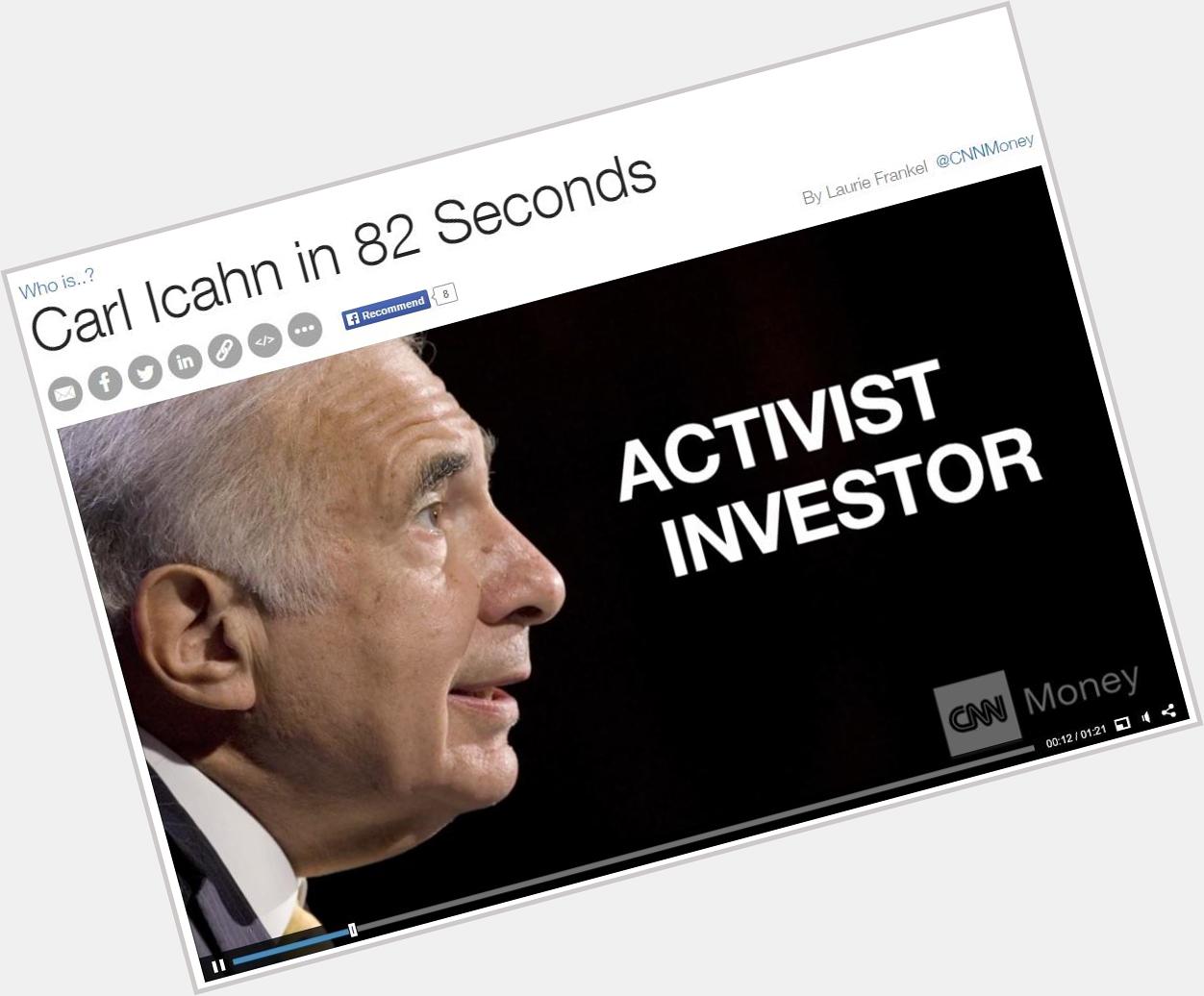 Born today: Happy birthday to Icahn in 82 seconds, by for 