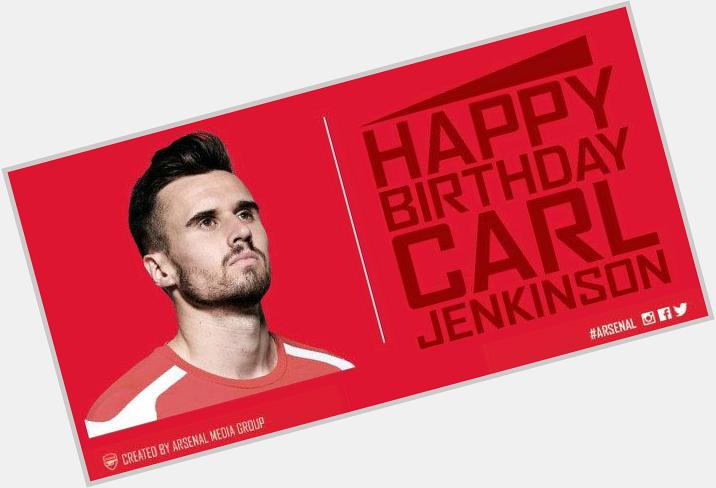 Happy Birthday Carl Jenkinson :) 