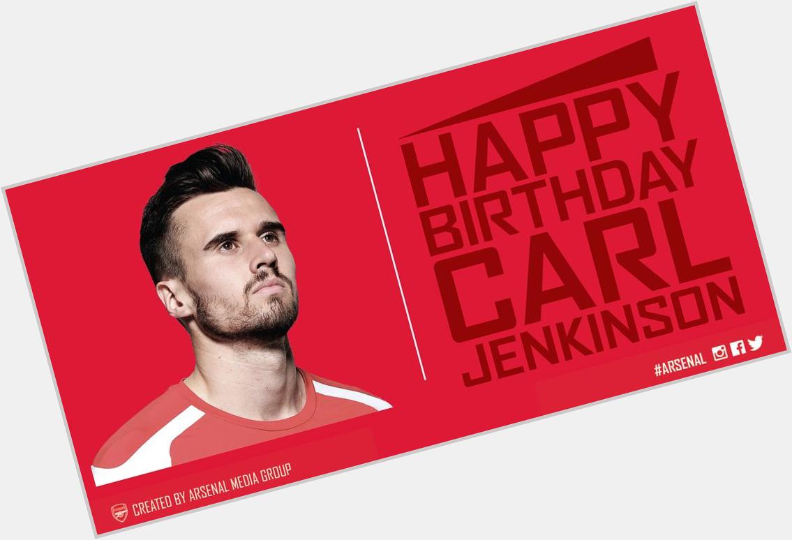 Happy birthday carl jenkinson 