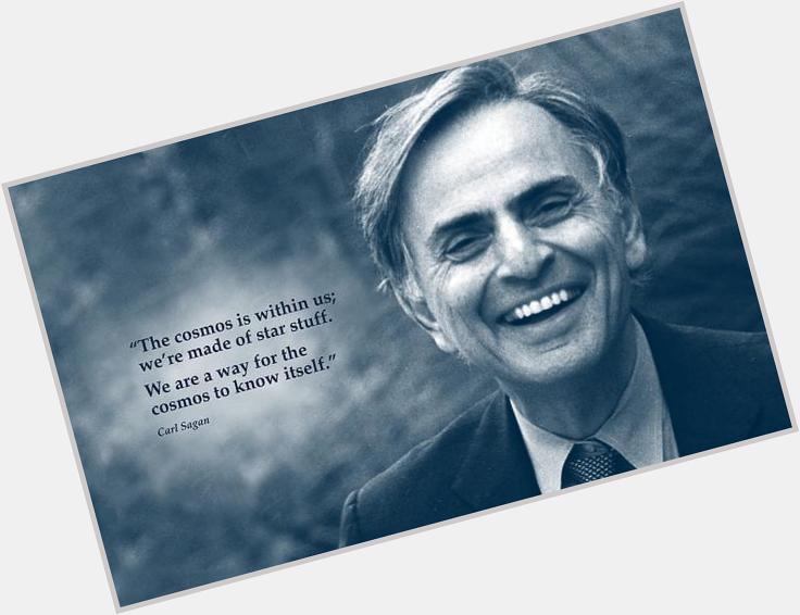 Wishing Carl Sagan a very happy birthday! 