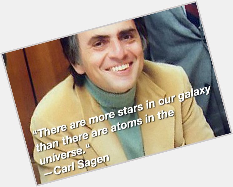 Happy birthday Carl Sagan. He would have been 81 years old today 