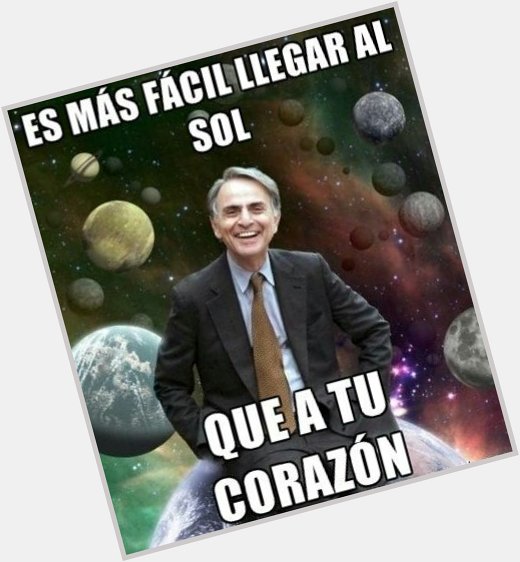 Happy birthday Carl Sagan!    