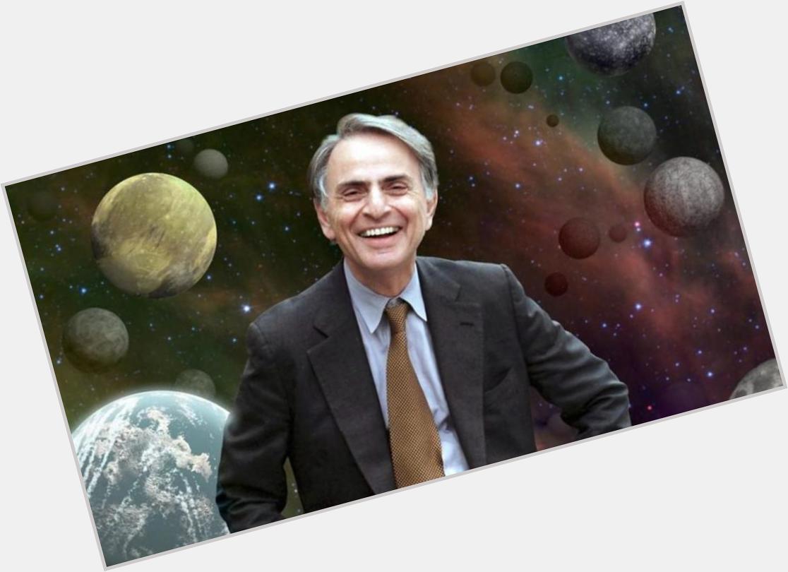 Happy Birthday to Carl Sagan.  BTD in 1934.  We miss you, Carl! 