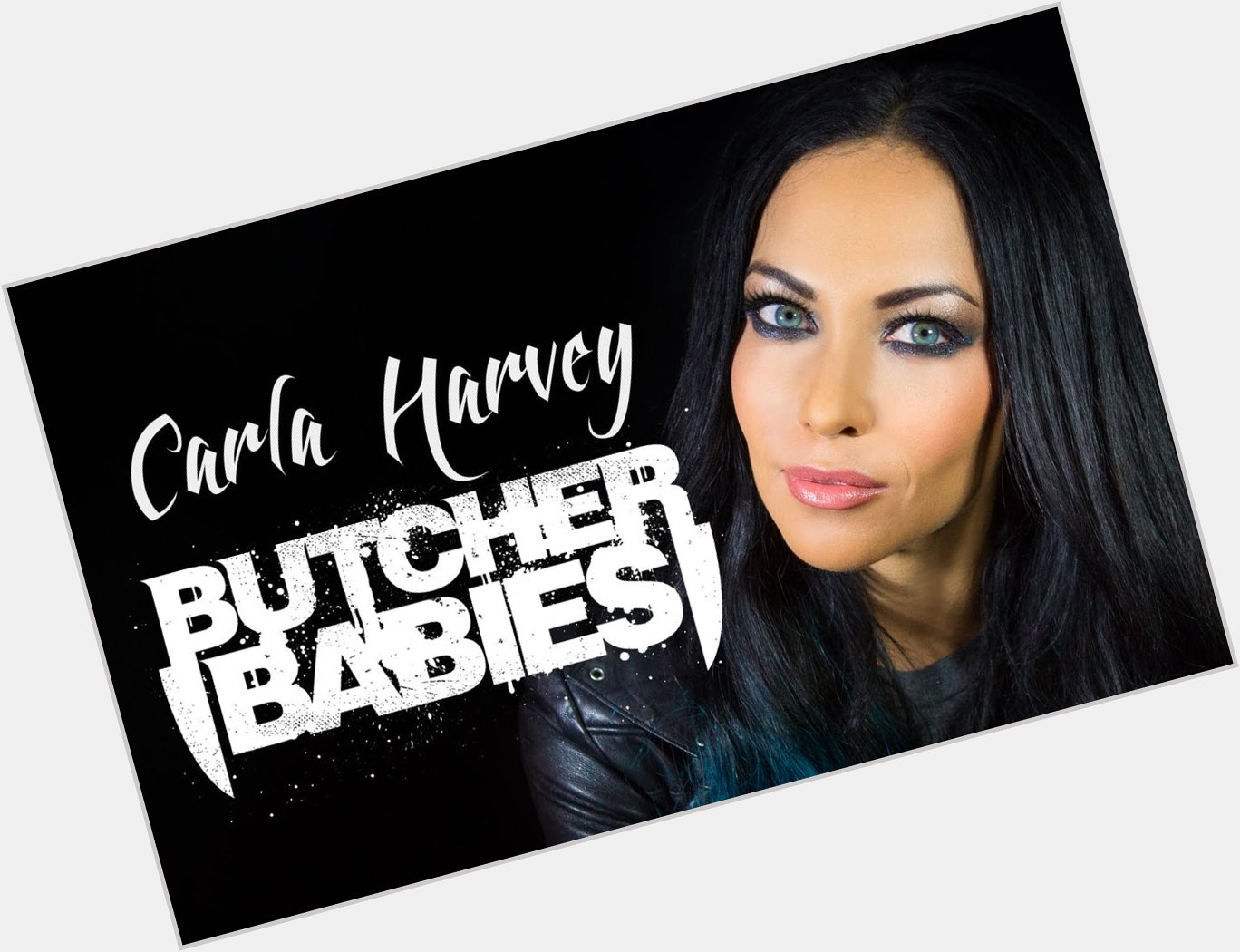 Happy birthday to Carla Harvey of the Butcher Babies. 
