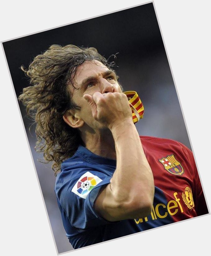   Happy Birthday Carles Puyol  Wszystkiego Najlepszego Mistrzu 