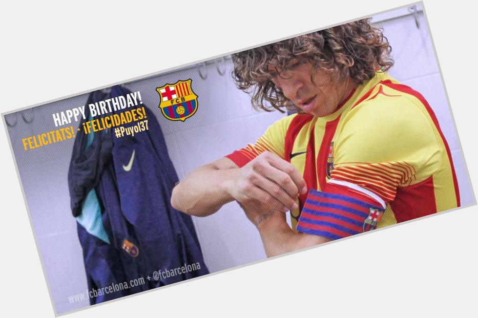 Happy birthday Carles puyol. 