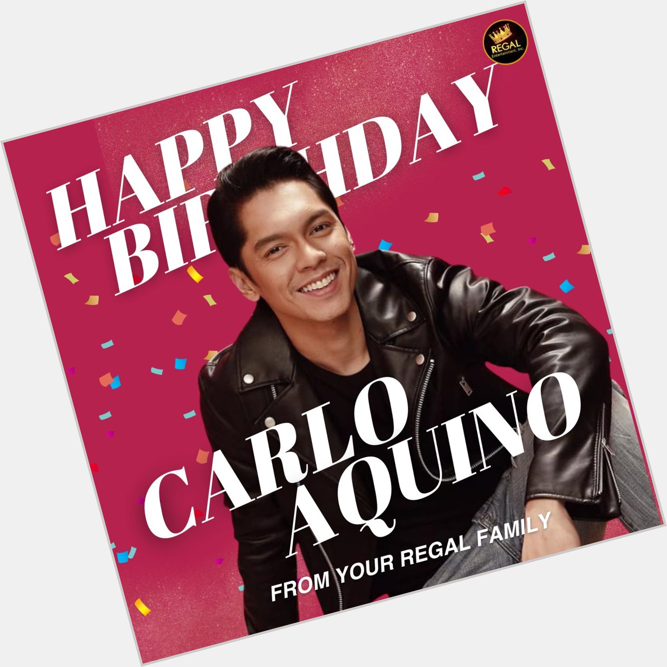 Happy Birthday Carlo Aquino! We wish you all the best in life! From your Regal Family!  