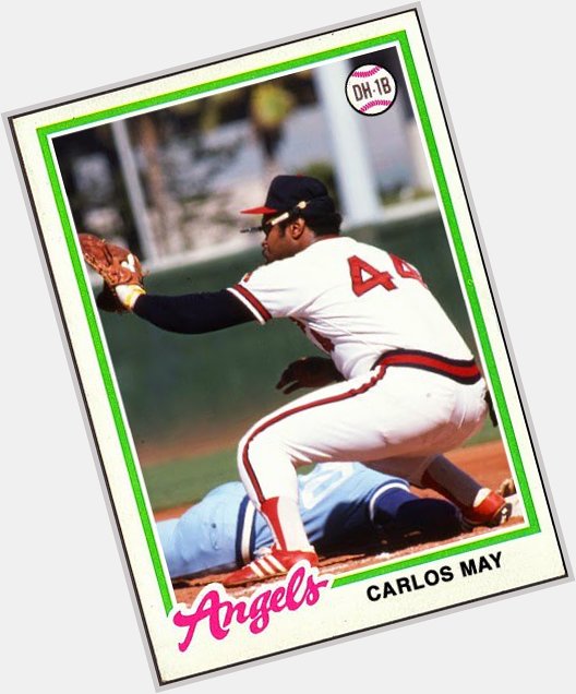 Happy 69th Birthday to Carlos May!!    