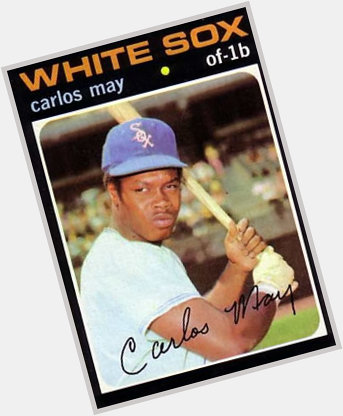  Happy Birthday to Carlos May.  Perhaps the only MLB player to wear his birthday on his jersey 