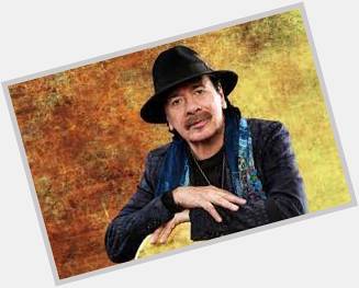 Happy Birthday to the amazing Carlos Santana, 74 today.  Time to listen to some Santana! 