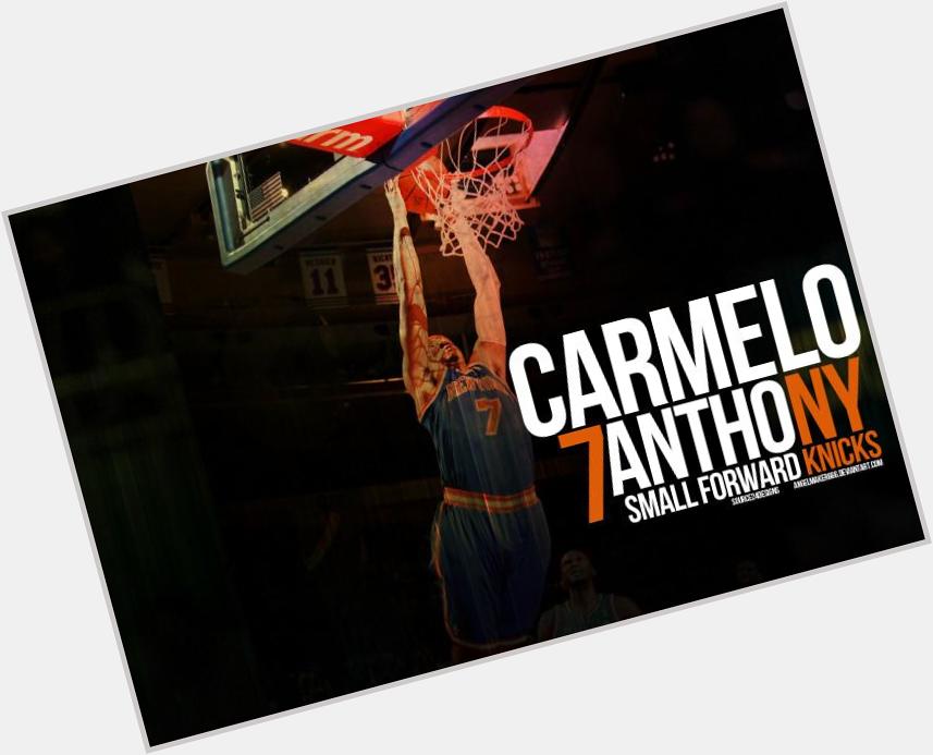 Happy birthday Carmelo Anthony
Wish you always success with Knicks
Wish you all the best
GBU :) (^_^) 
