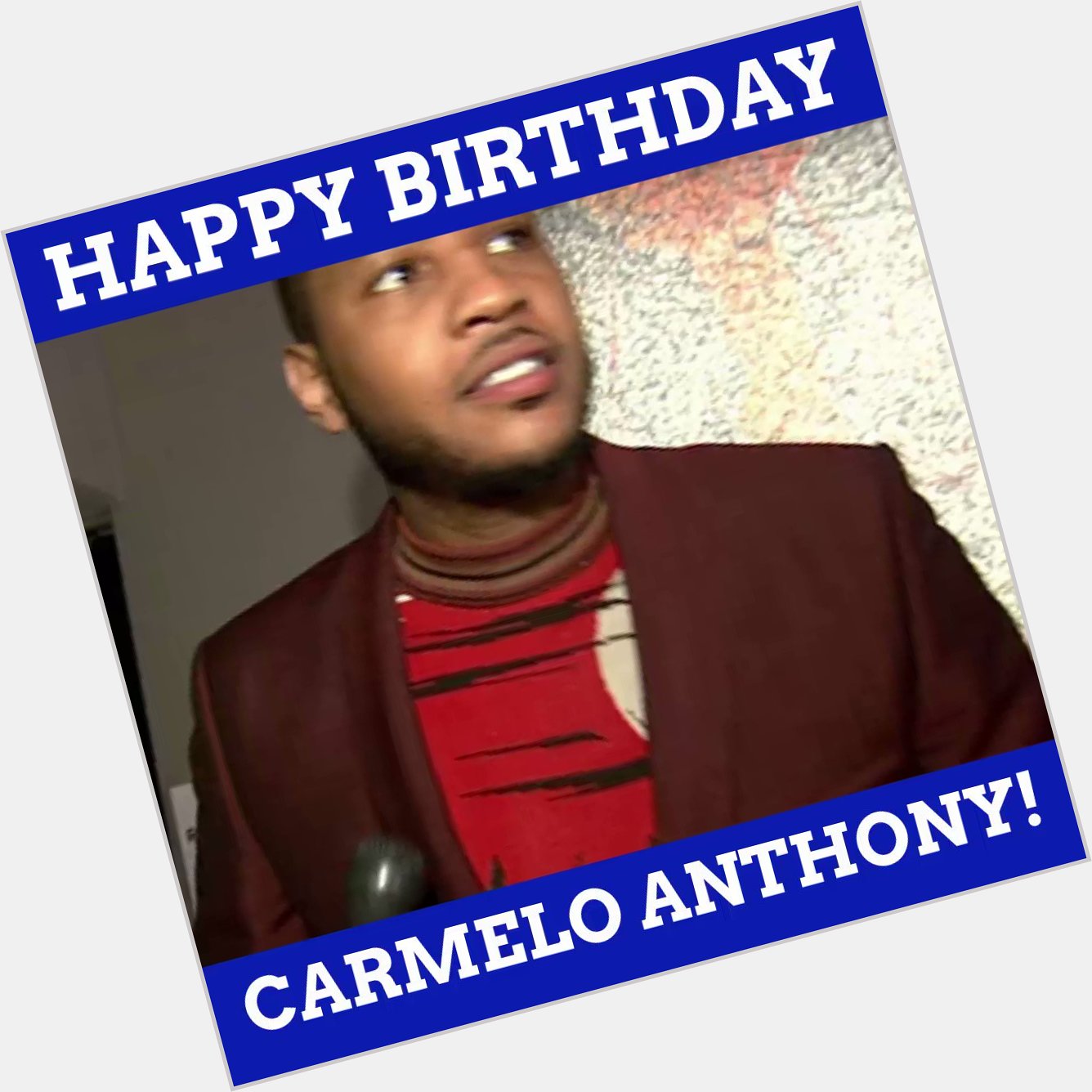 Happy Birthday, Carmelo Anthony! 