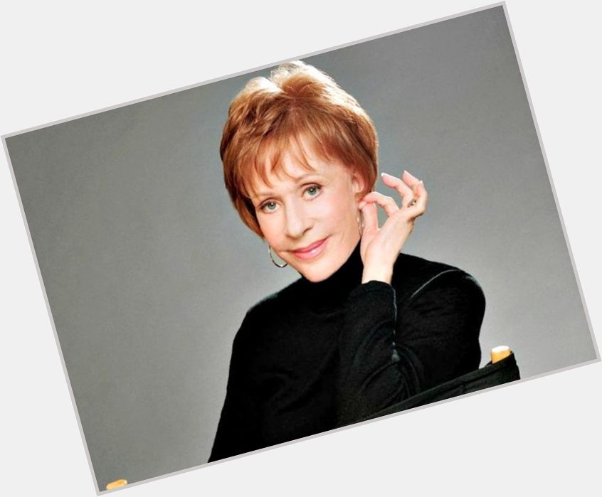 Happy 84th birthday to the one and only, Carol Burnett! 