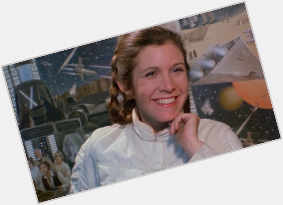 Happy birthday carrie fisher   