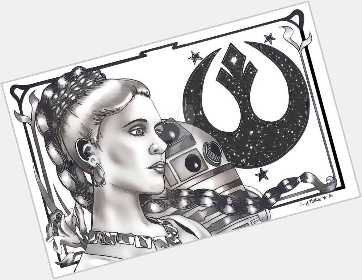 Happy Birthday, Carrie Fisher.... we miss you! The Rebellion carries on in your name. 