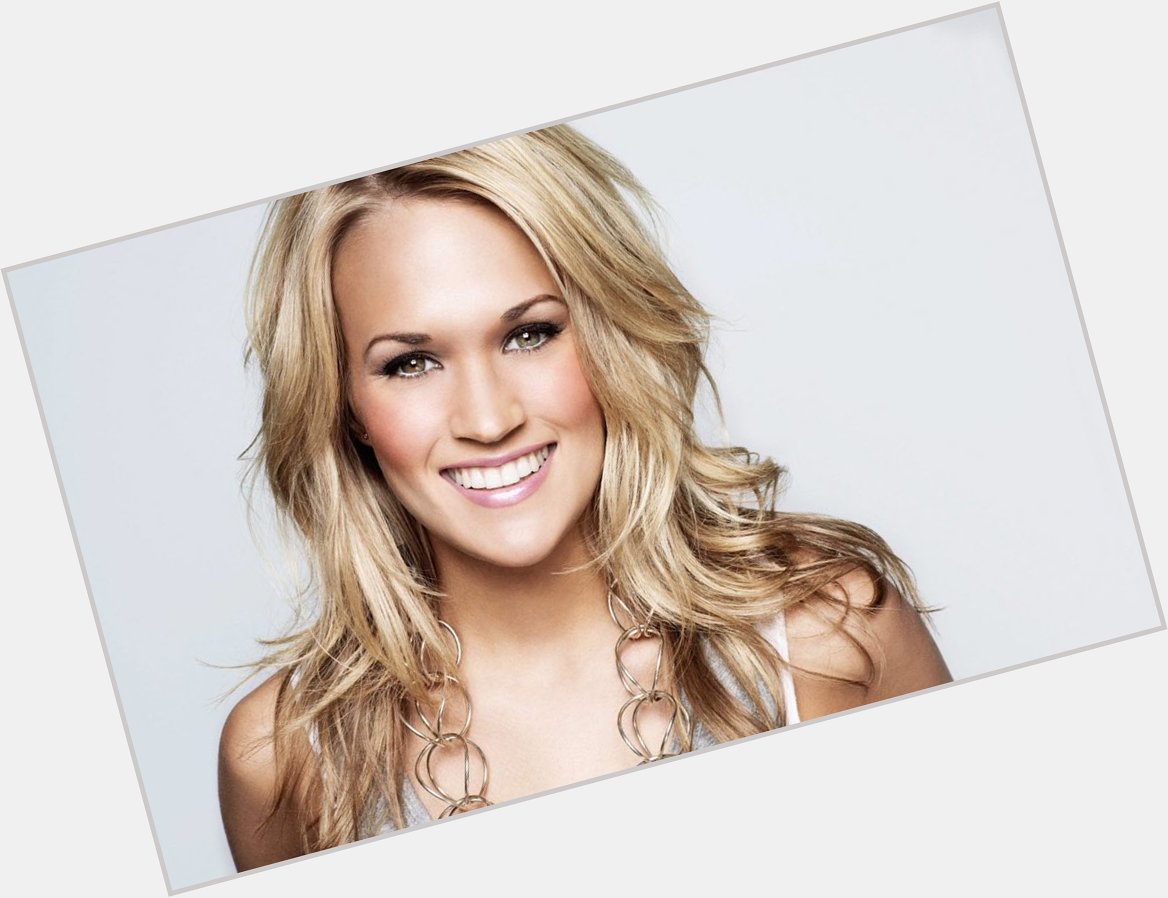 Look who is 35 today - Happy Birthday Carrie Underwood born March 10, 1983 