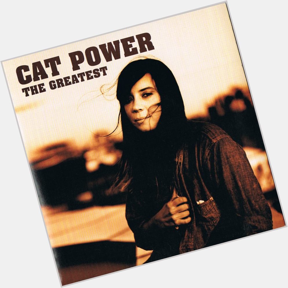 Happy 49th birthday to Cat Power.

Here\s \The Greatest\ by Cat Power, released by Matador in 2007. 